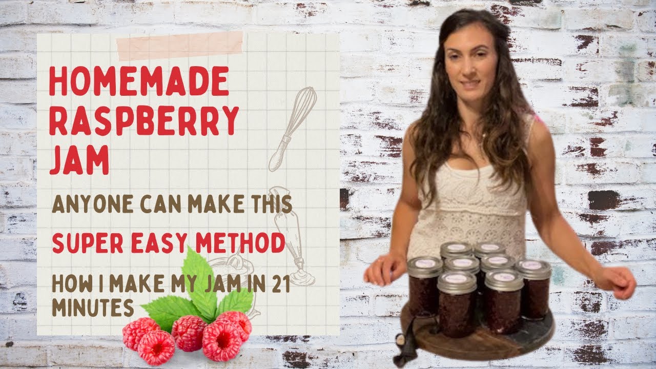 Homemade Raspberry Jam | Anyone Can Make This | So Easy You Won't ...