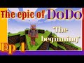 The Beginning The Epic Of DoDo EP 1
