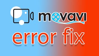 Movavi Exporting Error