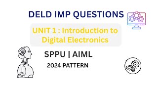 🔥 DELD Unit 1 IMP Repeated Questions | Introduction to Digital Electronics | SPPU AIML 2024 Pattern