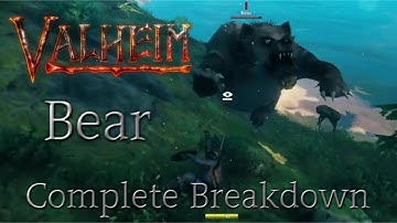 Bear | Valheim Complete Breakdown Combat Update