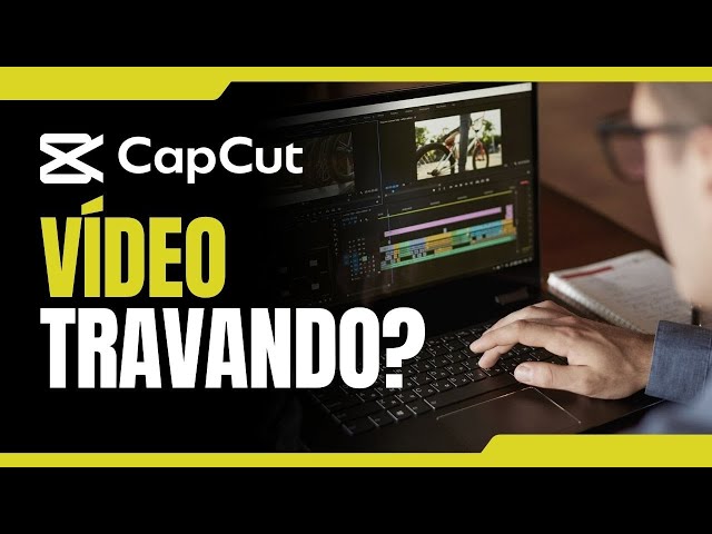 Vídeo Travando na Hora de Editar - O Que Fazer para Solucionar! 