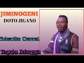 JIMINOGENI DOTO JIGANO PRD LWENGE STUDIO MSAMBAZAJI YEGELA JIDAZUGA 2026
