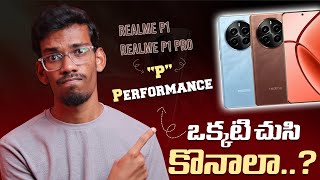 Realme P1 & P1 Pro || Best For Performance || Buy Or Not || In Telugu