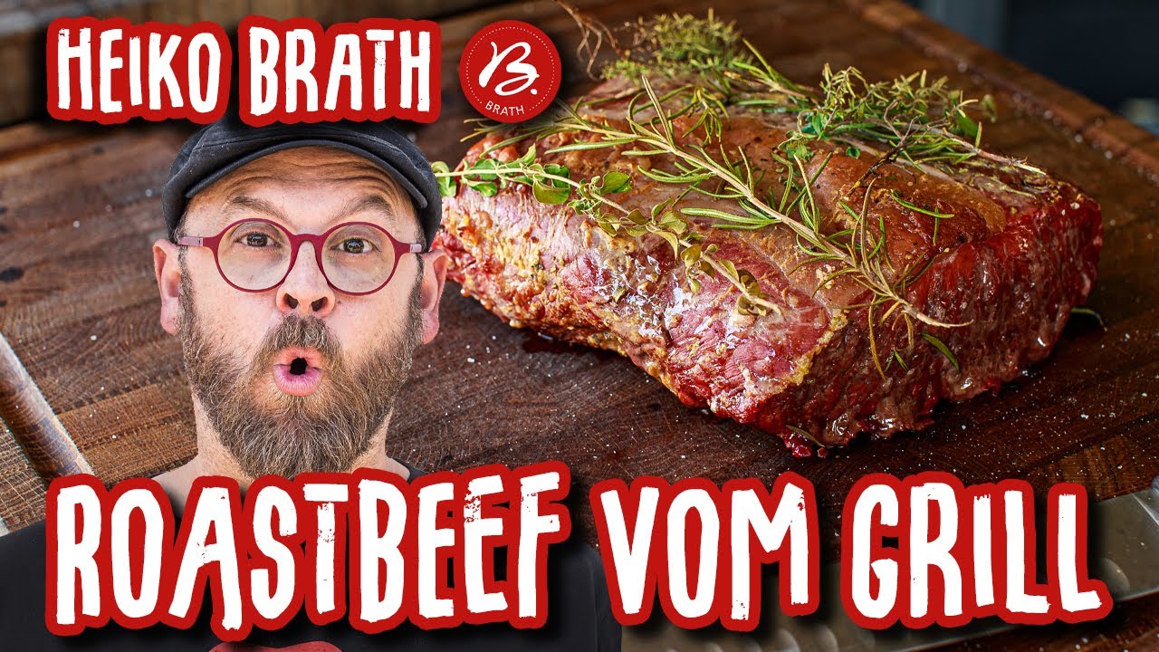 Roastbeef vom Grill 🔴🔥 Heiko Brath grillt