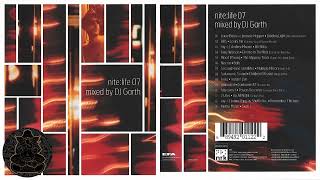 DJ Garth- Nite:Life 07 mix cd- January 2001