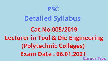 Lecturer in Tool & Die Engineering(Polytechnic Colleges) PSC Cat.No.005/2019 Detailed Syllabus