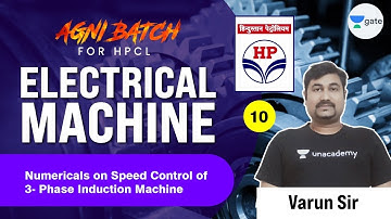 Numericals on Speed Control of 3 Phase Induction Machine | L10 | Electrical Machine | #HPCL