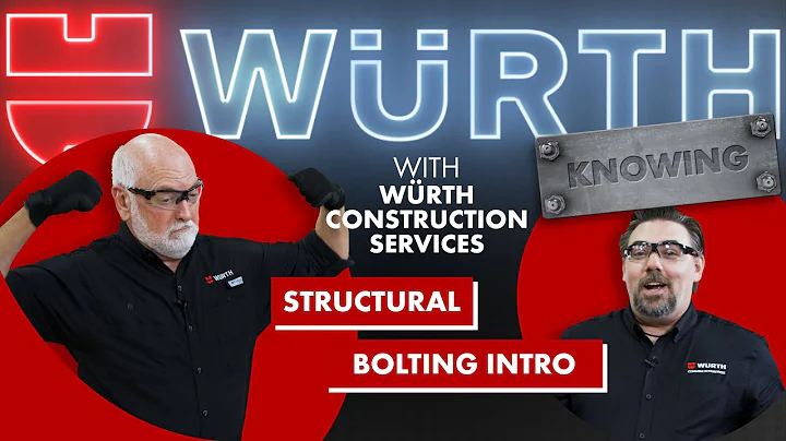 Introduction to Structural Bolting | Wrth Knowing ...