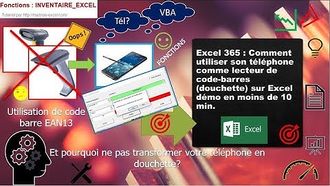 Excel 365 : Comment utiliser son téléphone comme lecteur de code-barres (douchette) sur Excel démo.
