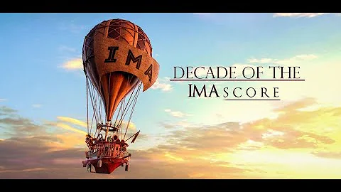 IMAshup - Decade Of The Score [IMAscore Mashup]