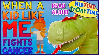 When A Kid Like ME Fights Cancer | An Inspiring Read Aloud Story for Sick Kids