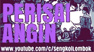 PERISAI ANGIN - DUEL PERESEAN WONDERFULL LOMBOK INDONESIA