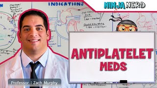 Antiplatelet Medications | Mechanism of Action, Indications, Adverse Reactions, Contraindications