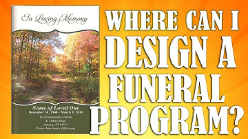 Where Can I Design A Funeral Program?