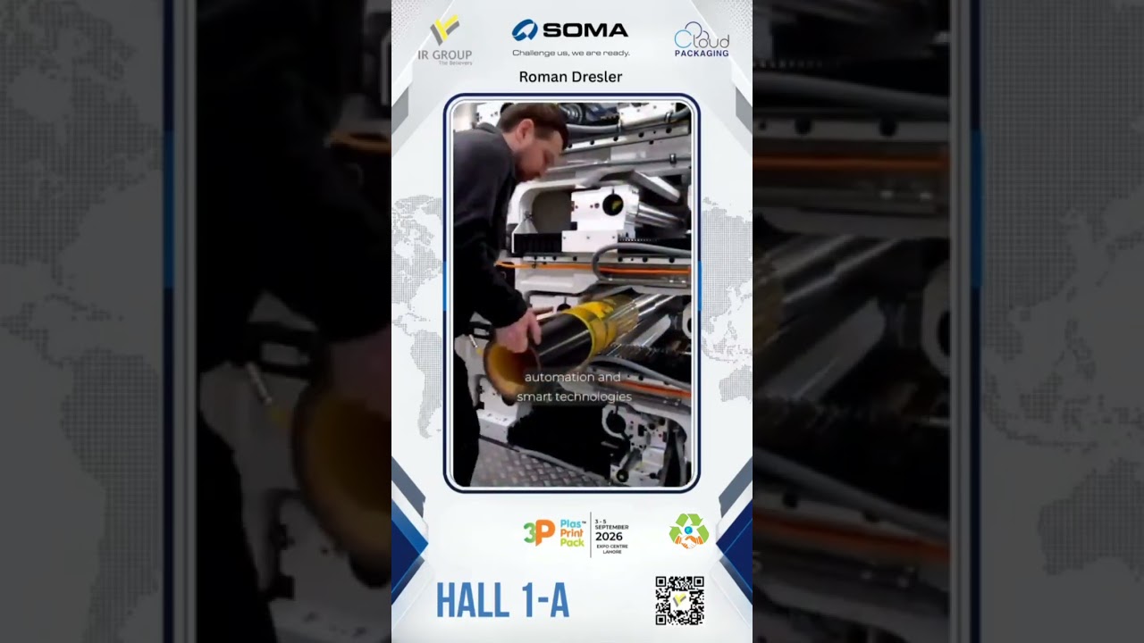 SOMA PACKAGING Challenge Us, We Are Ready.3P PAKISTAN 2026📅 3–5 SEPTEMBER 2026 #Soma #flexoprinting