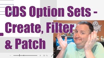 PowerApps Common Data Service Dataverse Option Sets  - Create, Filter, Patch, and More