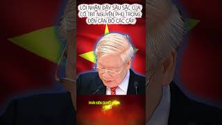 Late General Secretary Nguyen Phu Trong I Profound Message From Late General Secretary Nguyen Phu...