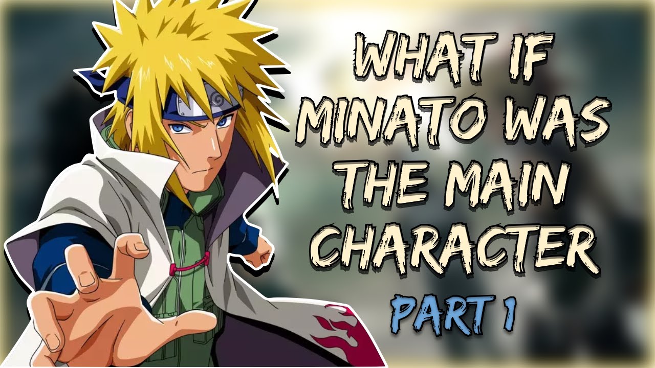 The Girl from Whirlpool | What If Minato was the Main Character | Part 1