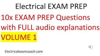 10x NEC Electrical Exam Prep Questions With Full Explanations Volume 1