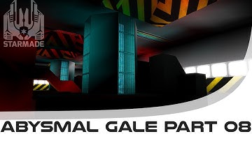 StarMade Ship Build - Abysmal Gale Part 08