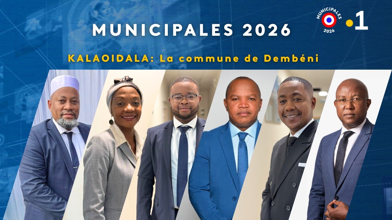 Kalaoidala – spécial Municipales 2026 : Dembeni
