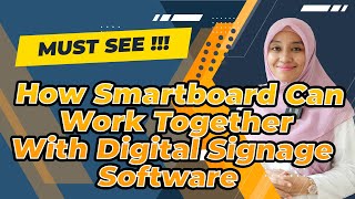 How Smartboard Can Work Together With Digital Signage Software