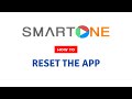 How to reset the app  smartone app