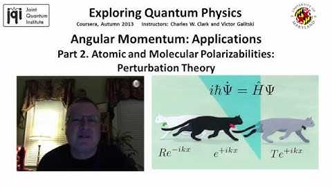 02 Part II  Atomic and Molecular Polarizabilities  Perturbation Theory