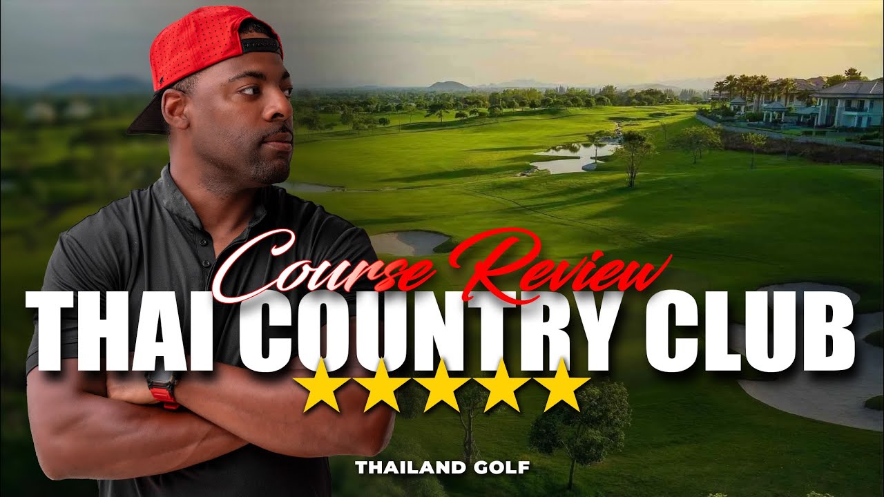 ThaiCountryClubとxtreyeabsoluteaccuracy Course Review | Thai Country Club - Bangkok - YouTube