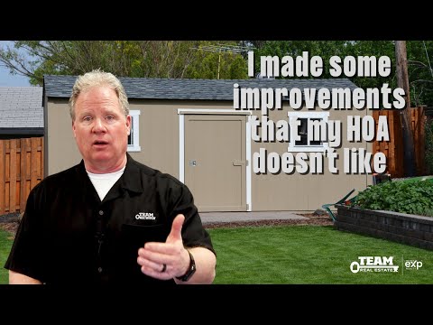 Did You Make Some Improvements to Your Home That the HOA Doesn’t Like?