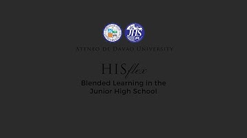 HISFlex Blended Learning in Ateneo de Davao University Junior High School
