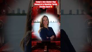 Democrat Flips Trump’s Mar A Lago District In Stunning Florida Upset