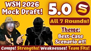 😎WSH Best-Case Scenario 2026 7-Round Mock Draft! 📈REVENGE TOUR! | 2026 NFC East CHAMPS | 5.0