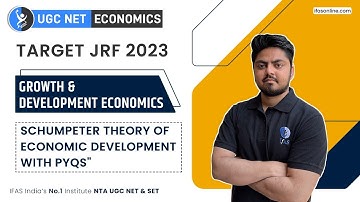Schumpeter Theory Of Economic Development - UGC NET Economics By Aakash Sir | JRF 2023
