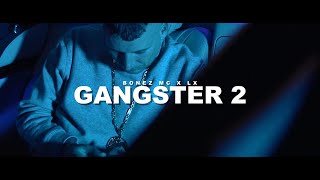 BONEZ MC ft. LX - GANGSTER 2 (prod. by CLASSIC)