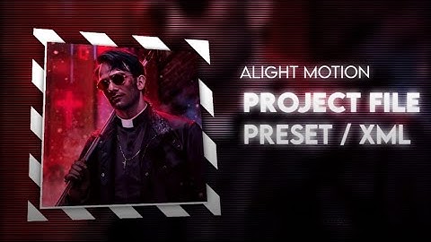 Matt Murdock (Daredevil) Project File Preset/XML -- ALIGHT MOTION