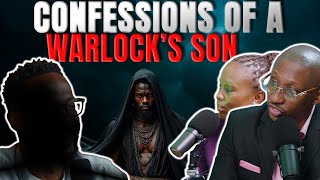 LIFE IS SPIRITUAL PRESENTS SAMUEL'S TESTIMONY,  ”CONFESSIONS OF A WARLOCK'S SON.''