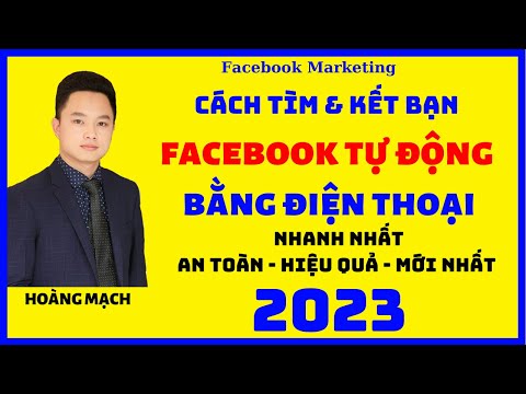 Kết bạn facebook tự động trên điện thoại 2020