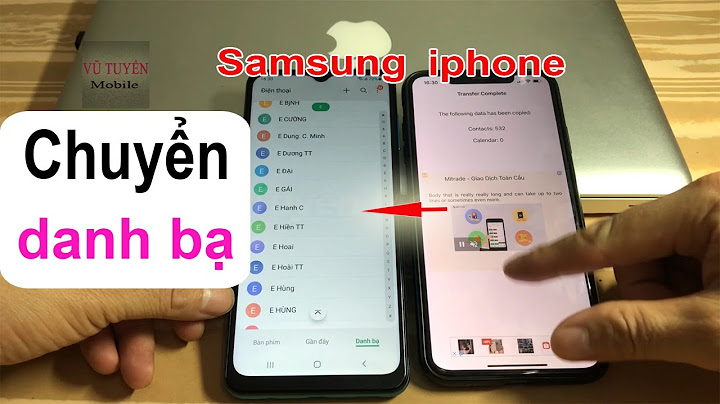 Hướng dẫn chuyển danh bạ trên samsung năm 2024