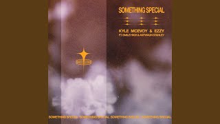 Video thumbnail of "Kyle McEvoy - Something Special"