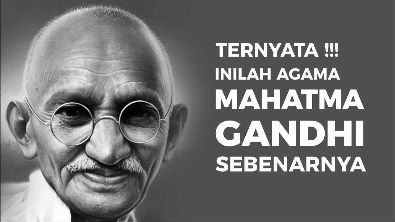 TERNYATA!!! Inilah Agama Mahatma Gandhi Sebenarnya - YouTube