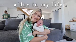 A DAY IN MY LIFE // with a newborn and toddler