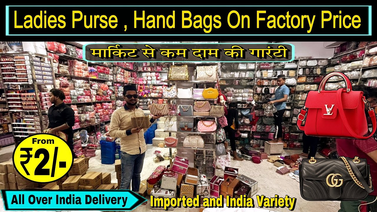 Ladies Purse Wholesale Market Delhi | Cheapest Ladies Purse Wholesale Market  Delhi | Name :- Rajesh Bhai Address :- Qutub Road Chwok , Main Sadar... |  By Ankit HirekhanFacebook