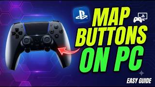 HOW TO MAP BUTTONS ON PS5 EDGE CONTROLLER PC