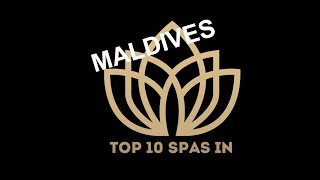 Top 10 Best SPAS in MALDIVES 2023
