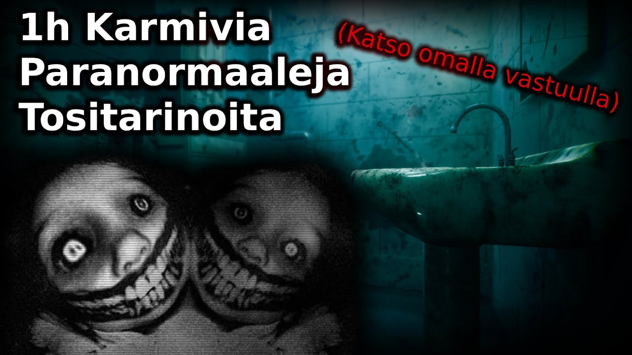 1h Karmivia Paranormaaleja Tositarinoita (Katso omalla vastuulla!) / Kauhutarina