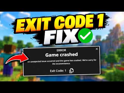 How to Fix Minecraft Exit Code 1