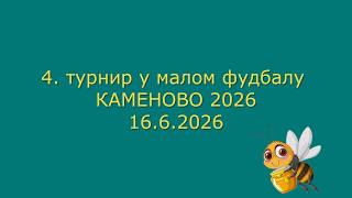 4.turnir u malom fudbalu Kamenovo (16.6.2026)