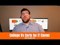 IT Degree vs IT Certifications: Which is better? IT Career Questions